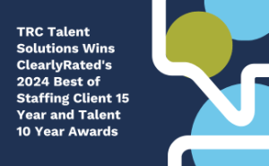 TRC TALENT SOLUTIONS WINS CLEARLYRATED’S 2024 BEST OF STAFFING TALENT 10-YEAR AND CLIENT 15-YEAR DIAMOND AWARDS FOR SERVICE EXCELLENCE 